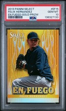 Felix Hernandez - 2013 Select En Fuego #EF15 Gold /25 PSA 10 POP 6 - MARINERS