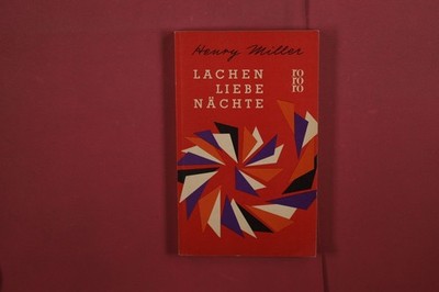 379245 Henry Miller LACHEN LIEBE NÄCHTE Rowohlt Sechs Erzählungen