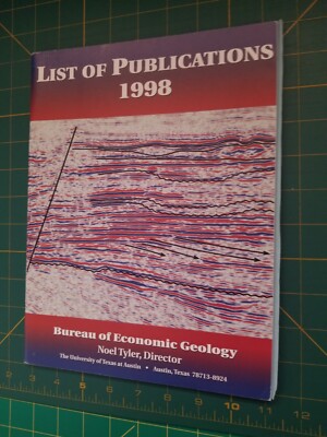 Bureau Of Economic Geology List Of Publications 1998