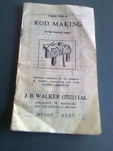 Concise notes on rod making for the practical angler J. B. Walker Hythe Kent - Picture 1 of 4