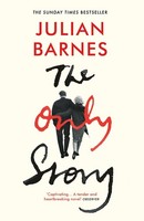 Julian Barnes / The Only Story / 9781529110661
