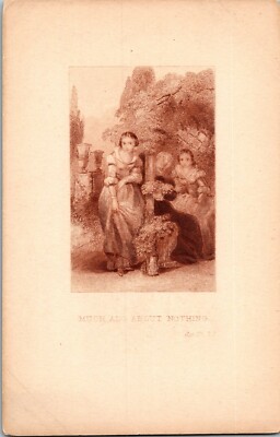 Scene from Shakespeare's Much Ado About Nothing Undivided Back Vtg Postcard J53