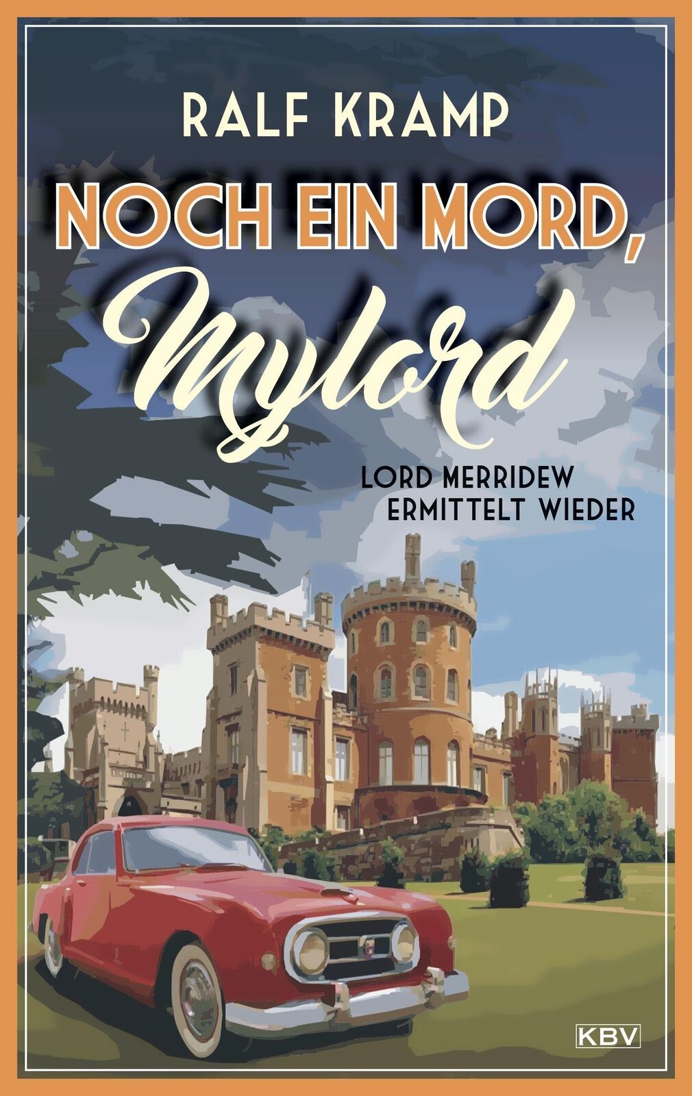 Thumbnail - Noch Ein Mord, Mylord Ralf Kramp