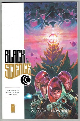 BLACK SCIENCE TP VOL 2 WELCOME NOWHERE NEW!