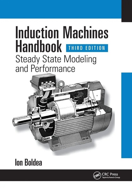 Induction Machines Handbook Steady State Modeling And Performance Ion Boldea-image