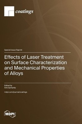 Effects of Laser Treatment on Surface Characterization and Mechanical Properties