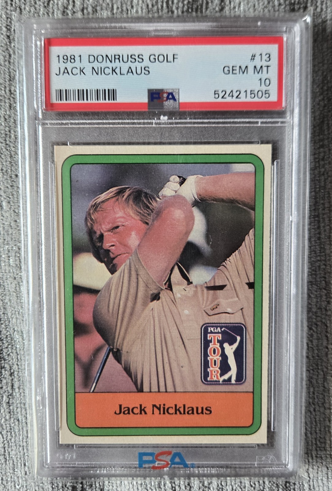 1981 DONRUSS GOLF JACK NICKLAUS #13 PSA 10 GEM MT RC ROOKIE CARD
