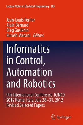 Informatics in Control, Automation and Robotics Jean-Louis Ferrier