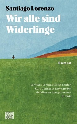 Wir alle sind Widerlinge | Santiago Lorenzo | deutsch | Los Asquerosos