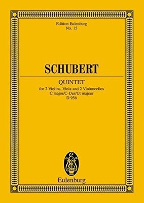 STRING QUINTET IN C MAJOR, D. 956 (EDITION EULENBURG) By Franz Schubert **NEW**