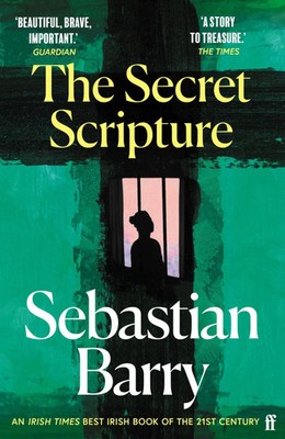 The Secret Scripture | Sebastian Barry | Taschenbuch | Kartoniert / Broschiert