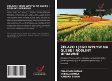 Chandan Kumar (u. a.) | ¿ELAZO I JEGO WP¿YW NA GLEB¿ I RO¿LINY UPRAWNE | Buch