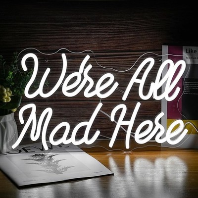 16''x9'' We Are All Mad Here LED Neon Sign With Dimmer USB Powered Light Lamp