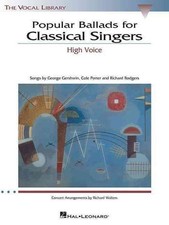 Popular Ballads Classical Singers (High Voice) High Voice Voice Music Hal Leonar