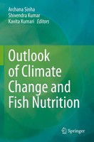 Archana Sinha (U. A.) | Outlook Of Climate Change And Fish Nutrition | Buch
