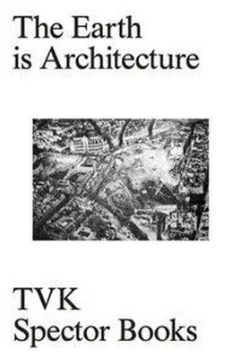 La terre est une architecture | Französisch | Buch | 208 S. | 2021