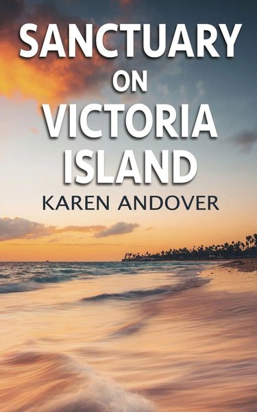 Sanctuary On Victoria Island Karen Andover Taschenbuch Kartoniert / Broschiert-image