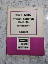 1974 GMC Truck Service Manual Supplement Sprint X-7431
