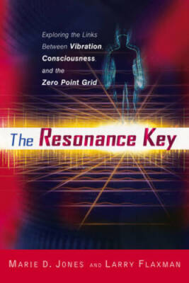 The Resonance Key: Exploring the Links Between Vibration, Consciousness,  - GOOD