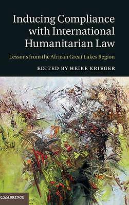 Inducing Compliance with International Humanitarian L… 9781107102057 Cond=LN:NSD