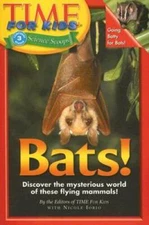 Bats! (Time for Kids Science Scoops, Level 3) - Paperback - VERY GOOD