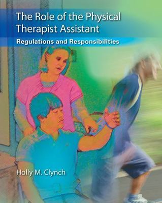 The Role of the Physical Therapi- 9780803625624, Holly Clynch PT DPT , paperback
