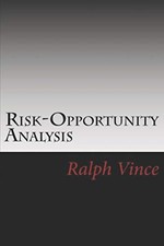 RISK-OPPORTUNITY ANALYSIS By Ralph Vince *Excellent Condition*
