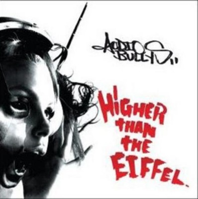 Audio Bullys Higher Than the Eiffel (CD) Album