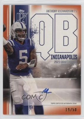 2024 Topps Signature Class Veterans Orange 19/50 Anthony Richardson Auto 4z8