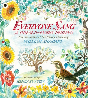 Everyone Sang: A Poem for Every Feeling William Sieghart Taschenbuch Englisch