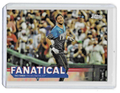 TREA TURNER  2025 Topps Chrome #FAN-4 FANATICAL  SSP Case Hit - Phillies