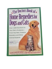 Doctors Book of Home Remedies for Dogs and Ca... by Prevention Magazine Hardback