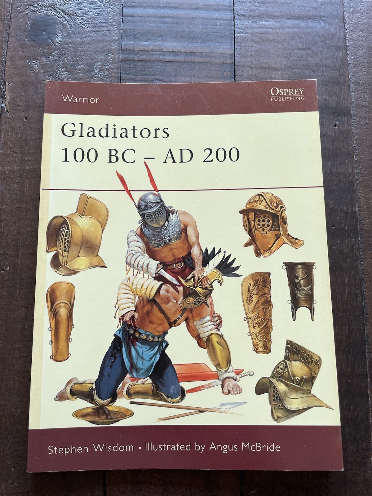 Osprey Warrior Gladiators 100 BC-AD 200 PB Stephen Wisdom