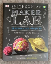 DK Activity Lab Ser.: Maker Lab : 28 Super Cool Projects by Jack Challoner...