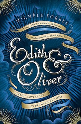 Edith & Oliver: A Sunday Times Book of the Year By MichÃ¨le Forb