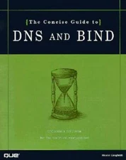 The Concise Guide to DNS and BIND - Paperback By Langfeldt, Nicolai - GOOD