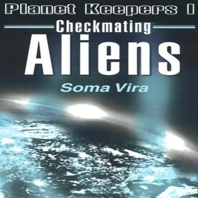 Checkmating Aliens Soma Vira Paperback Author Solutions Inc