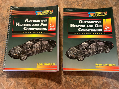 Today's Technician Automotive Heating /Air Conditioning Shop & Classroom Manual