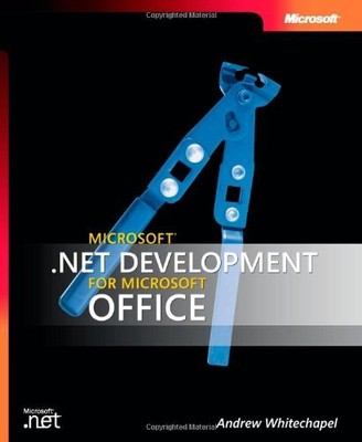 Microsoft .NET Development for Microsoft Office (Office/Progmng/NET) (USED)