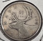 GREAT WAY To BUY  SILVER- 1940 - Canada 25 Cents/Quarter - 0.800 Silver Coin