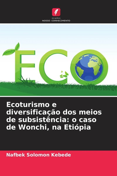 Ecoturismo E DiversificaçãO Dos Meios De SubsistêNcia: O Caso De Wonchi, Na...-image
