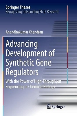 Advancing Development of Synthetic Gene Regulators - 9789811348990
