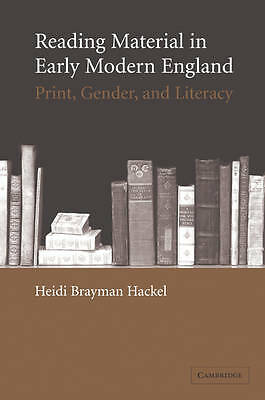 Reading Material in Early Modern England Print, Gender, and Literacy Brayman