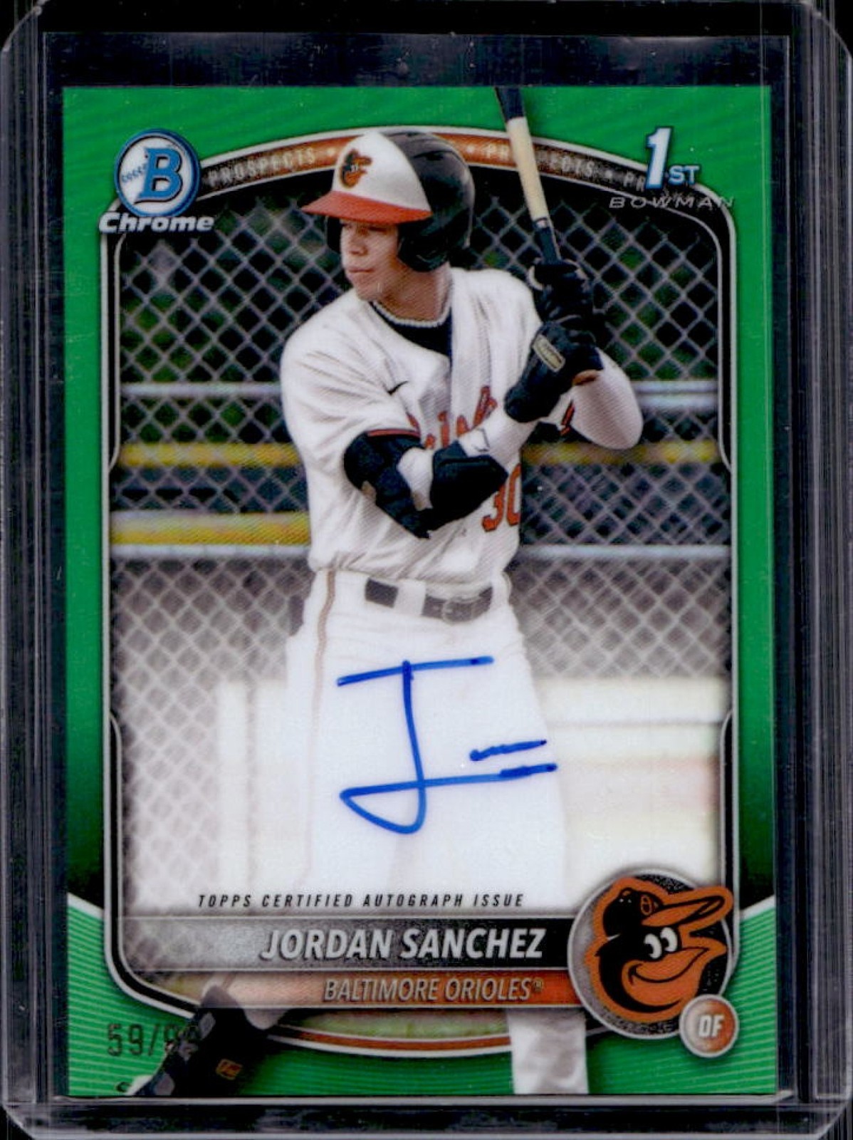 2025 Bowman Chrome Jordan Sanchez Auto Green Refractor 1st #/99 Orioles