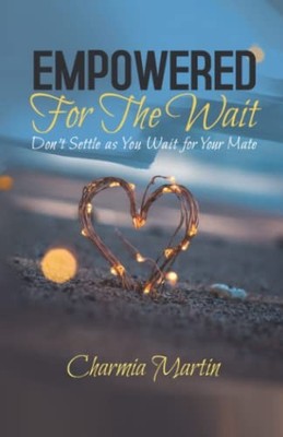 Empowered For The Wait: Dont - VERY GOOD