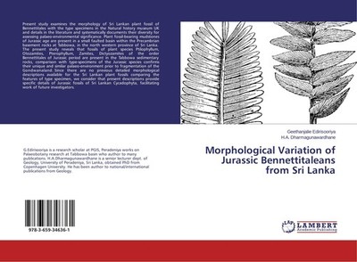 Morphological Variation of Jurassic Bennettitaleans from Sri Lanka Geethanjalie 