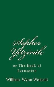 Details About Sepher Yetzirah Or The Book Of Formation And The Thirty Two Paths Of Wisdom - 