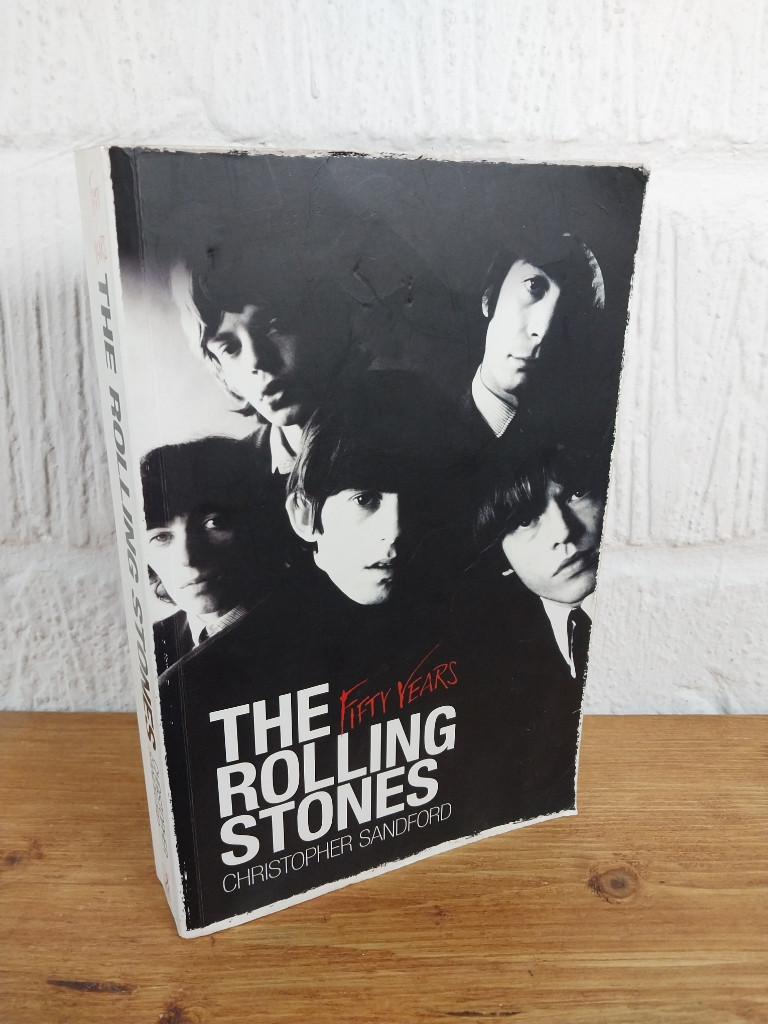 The Rolling Stones: Fifty Years — Christopher Sandford Paperback