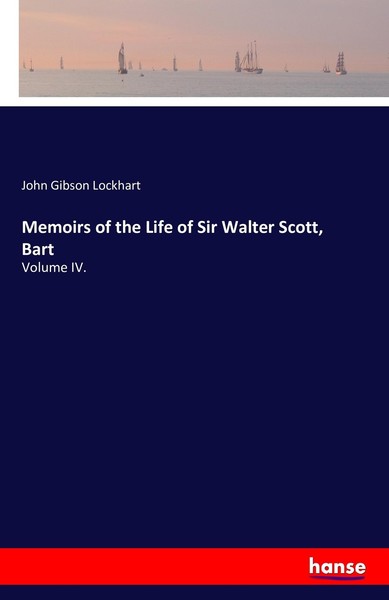 Memoirs Of The Life Of Sir Walter Scott, Bart John Gibson Lockhart-image