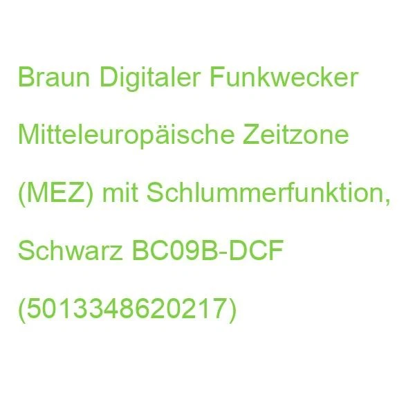 Braun Digitaler Funkwecker Mitteleuropäische Zeitzone (MEZ) mit Schlummerfunktio - Bild 2 von 2